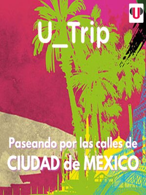 cover image of PASEANDO POR LAS CALLES DE CIUDAD DE MÉXICO